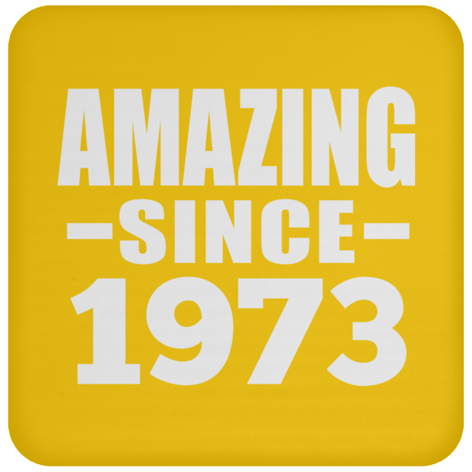 51st Birthday Amazing Since 1973 - Drink Coaster