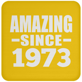 51st Birthday Amazing Since 1973 - Drink Coaster