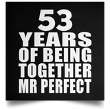 53rd Anniversary 53 Years Of Being Mr Perfect - Poster Square