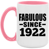 102nd Birthday Fabulous Since 1922 - 15oz Accent Mug Pink