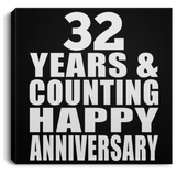 Happy 32nd Anniversary 32 Years & Counting - Canvas Square