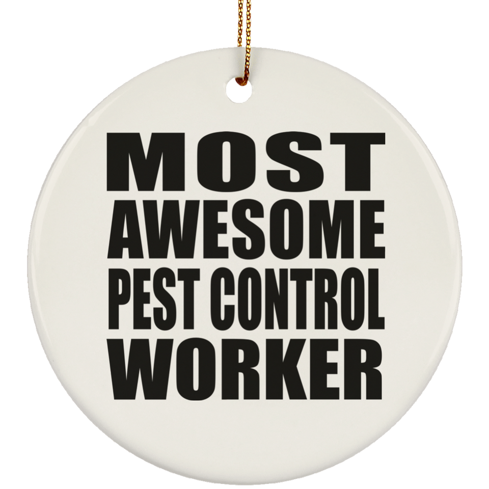 Most Awesome Pest Control Worker - Circle Ornament