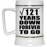 11th Anniversary Square Root of 121 Years Down Forever To Go - Beer Stein