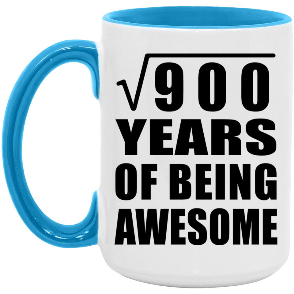 30th Birthday Square Root of 900 Years of Being Awesome - 15oz Accent Mug Blue