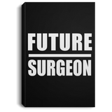 Future Surgeon - Canvas Portrait