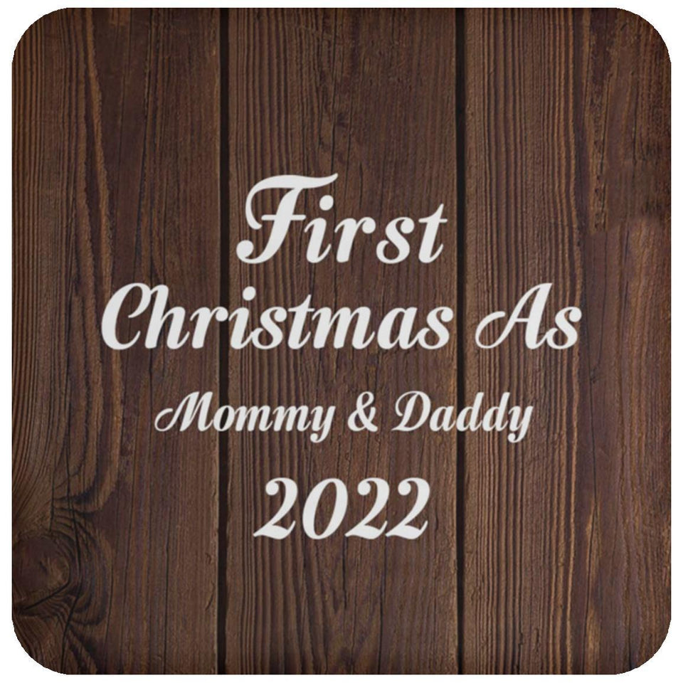 First Christmas As Mommy & Daddy 2022 - Drink Coaster D