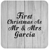 First Christmas As Mr & Mrs Garcia - Drink Coaster F