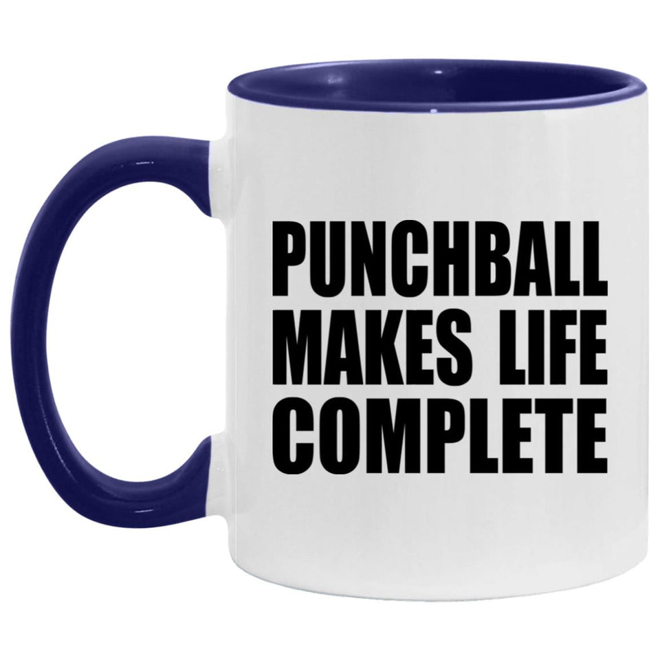 Punchball Makes Life Complete - 11oz Accent Mug Purple