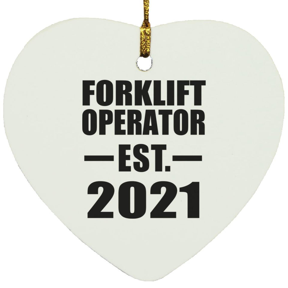 Forklift Operator Established EST. 2021 - Heart Ornament
