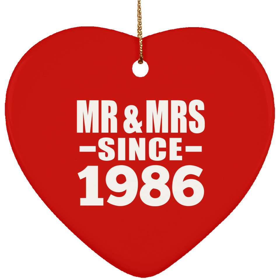 38th Anniversary Mr & Mrs Since 1986 - Heart Ornament