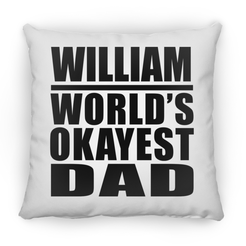 William World's Okayest Dad - Throw Pillow