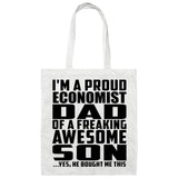 Proud Economist Dad Of Awesome Son - Tote Bag White