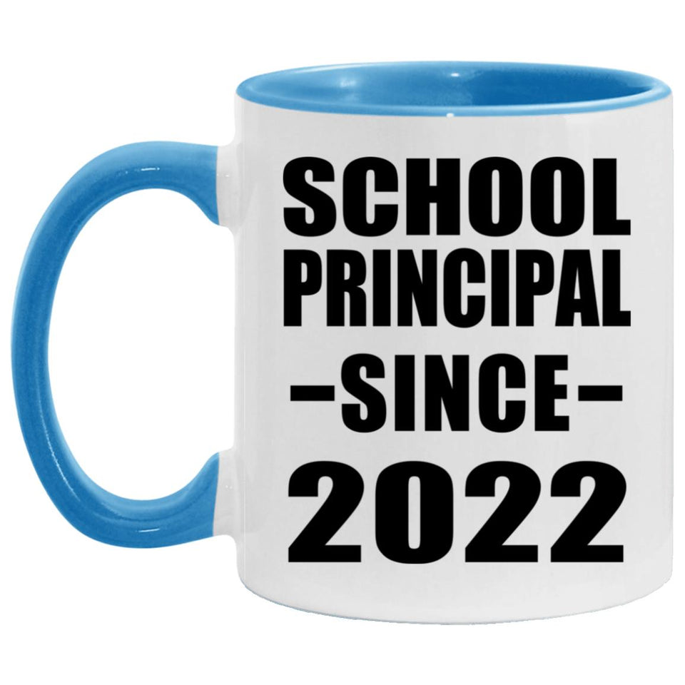 School Principal Since 2022 - 11oz Accent Mug Blue