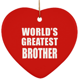 World's Greatest Brother - Heart Ornament