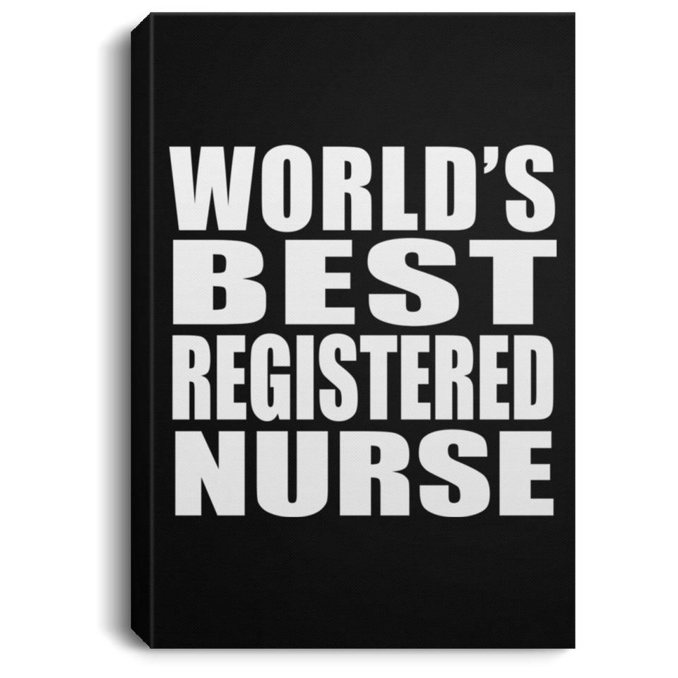 World's Best Registered Nurse - Canvas Portrait