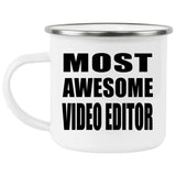 Most Awesome Video Editor - 12oz Camping Mug