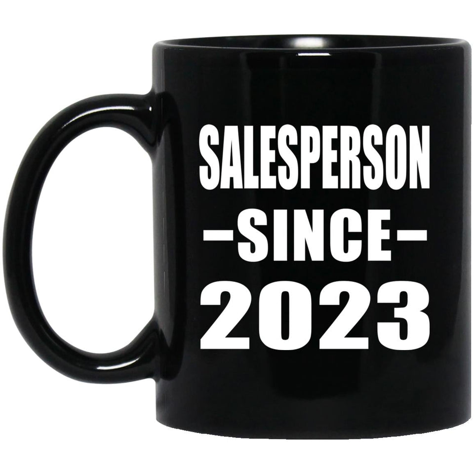 Salesperson Since 2023 - 11oz Coffee Mug Black