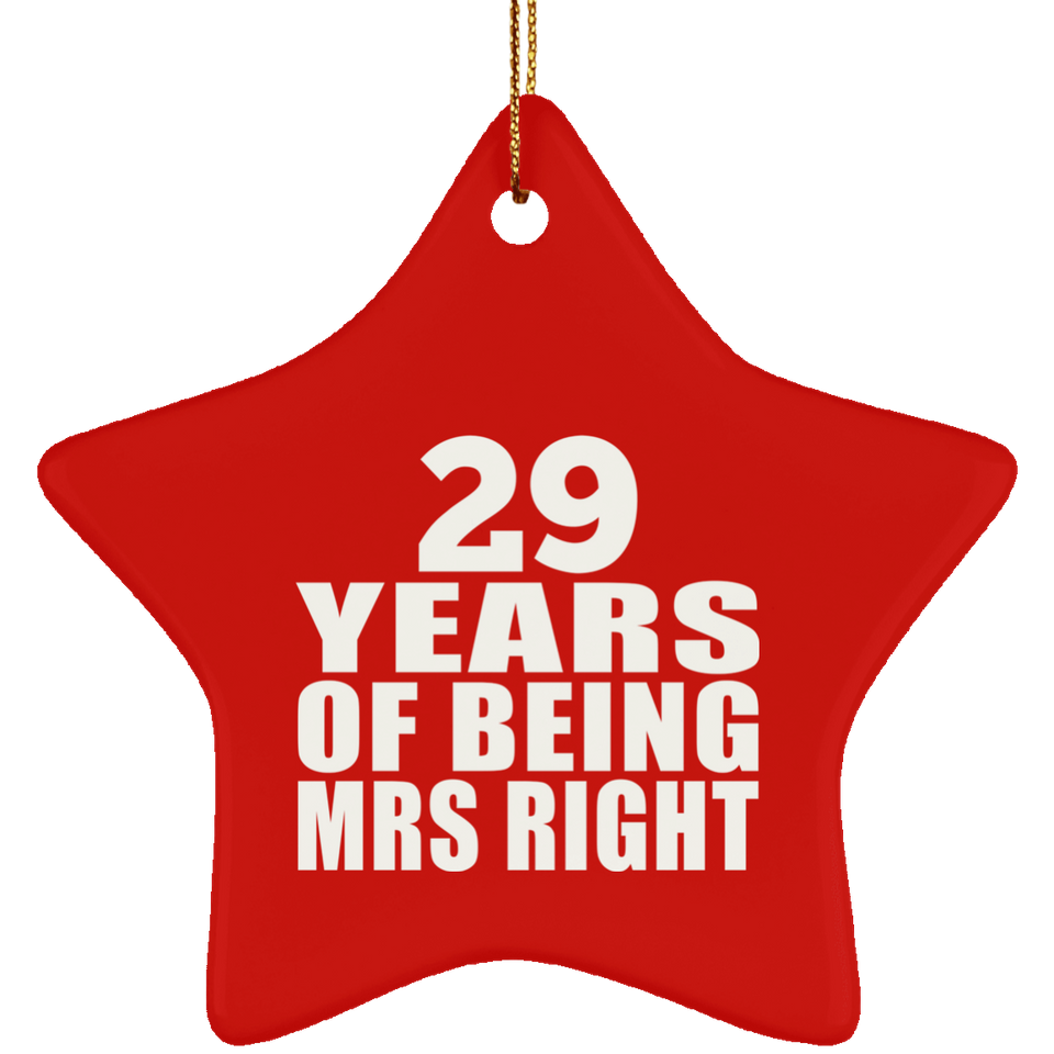 29th Anniversary 29 Years Of Being Mrs Right - Star Ornament