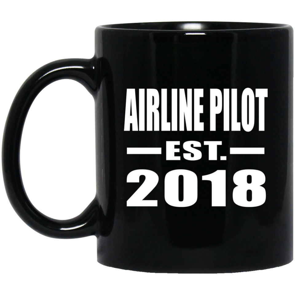 Airline Pilot Established EST. 2018 - 11 Oz Coffee Mug Black