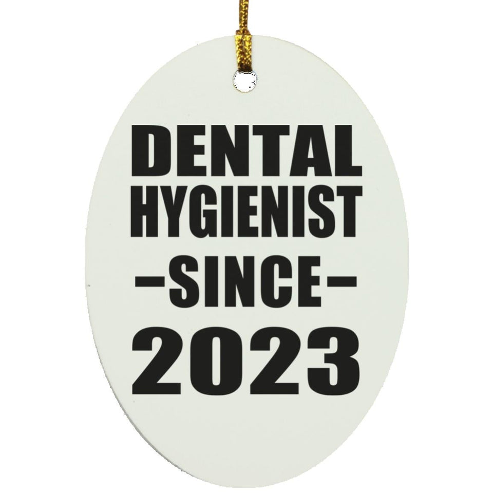 Dental Hygienist Since 2023 - Oval Ornament