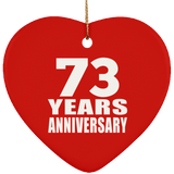 73rd Anniversary 73 Years - Heart Ornament