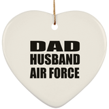 Dad Husband Air Force - Heart Ornament