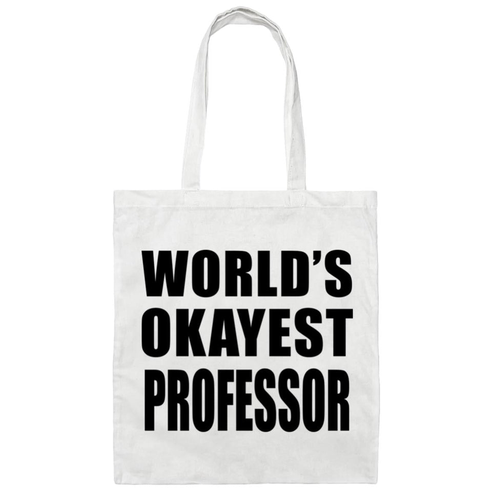 World's Okayest Professor - Tote Bag White