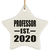 Professor Established EST. 2020 - Star Ornament