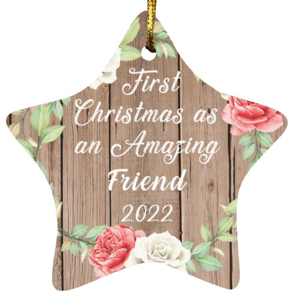 First Christmas As an Amazing Friend 2022 - Star Ornament B