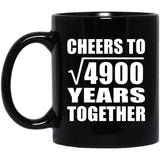 70th Anniversary Cheers To Square Root of 4900 Years Together - 11oz Coffee Mug Black