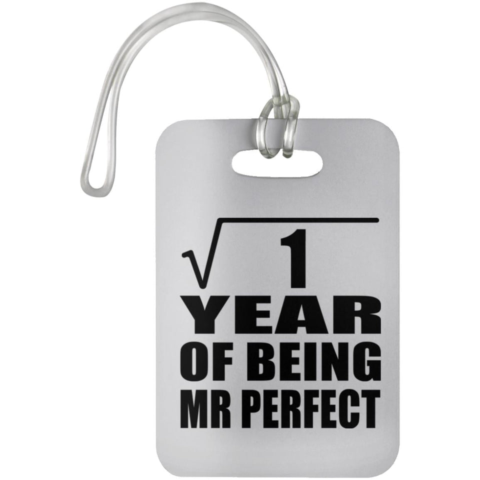 1st Anniversary Square Root of 1 Year of Mr Perfect - Luggage Bag Tag