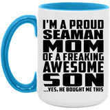 Proud Seaman Mom Of Awesome Son - 15oz Accent Mug Blue