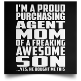 Proud Purchasing Agent Mom Of Awesome Son - Poster Square
