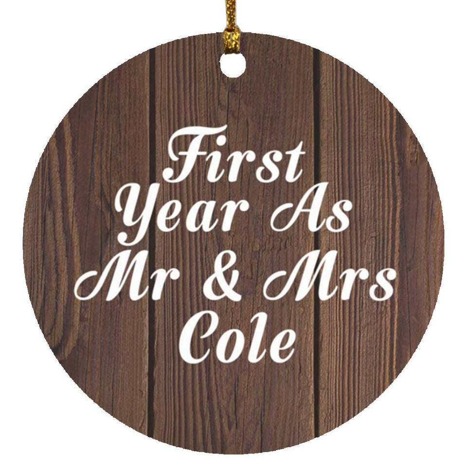 First Year As Mr & Mrs Cole - Circle Ornament D