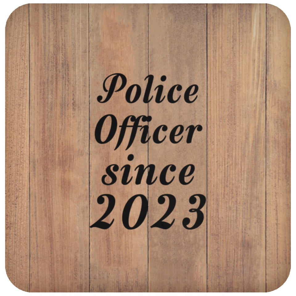 Police Officer Since 2023 - Drink Coaster C