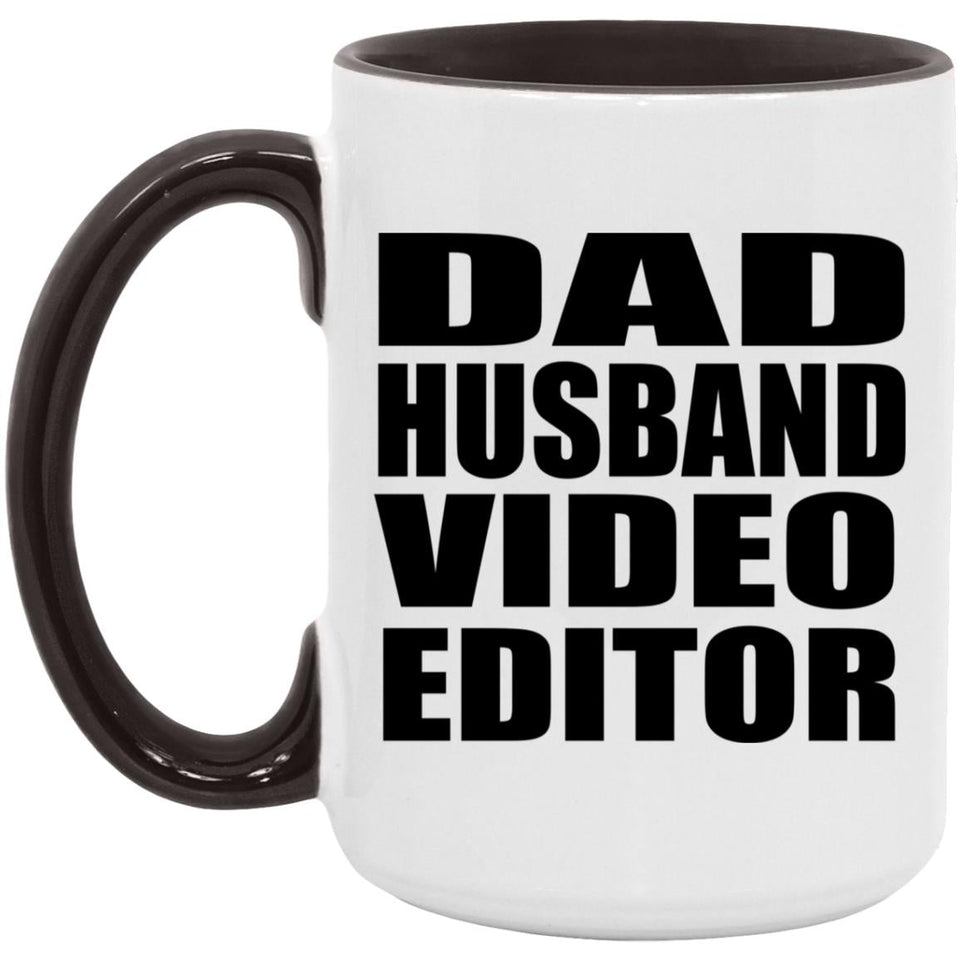 Dad Husband Video Editor - 15oz Accent Mug Black