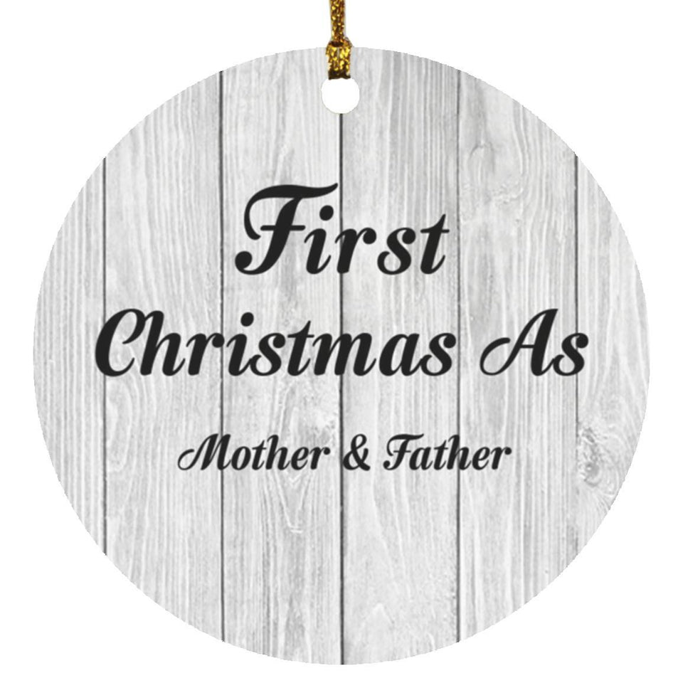 First Christmas As Mother & Father - Circle Ornament F