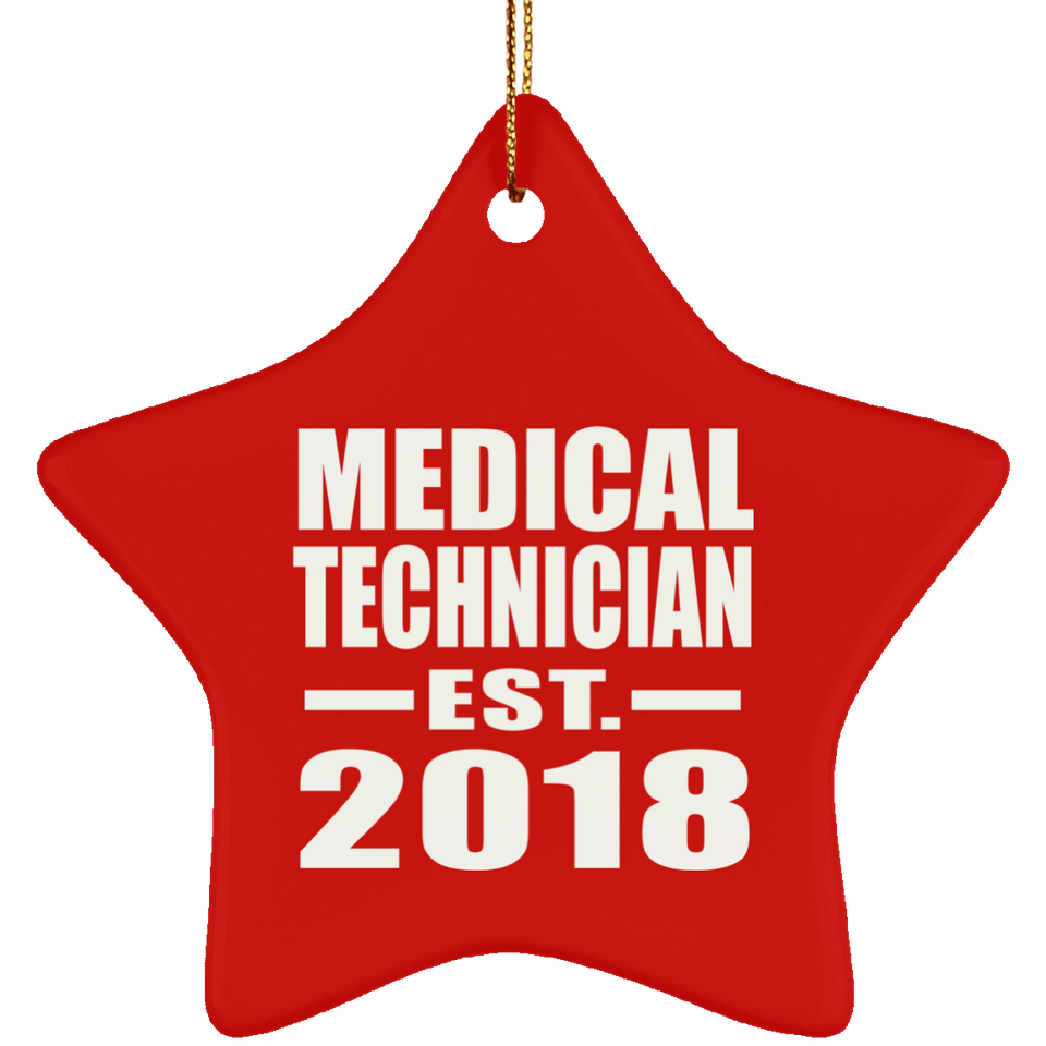 Medical Technician Established EST. 2018 - Star Ornament