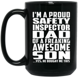 Proud Safety Inspector Dad Of Awesome Son - 15 Oz Coffee Mug Black