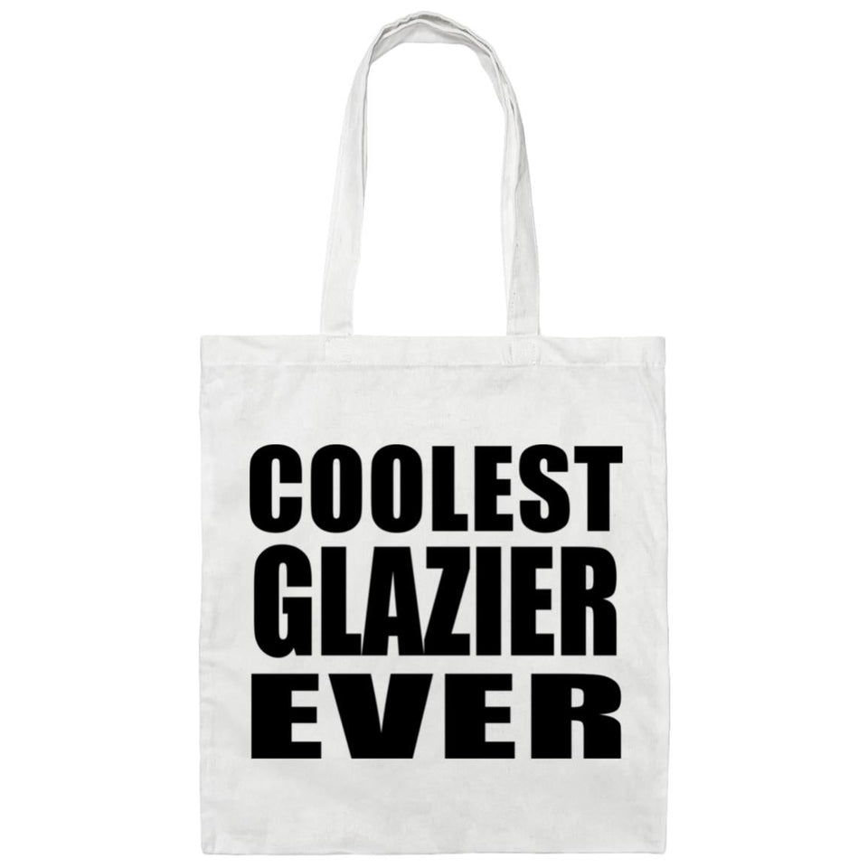 Coolest Glazier Ever - Tote Bag White