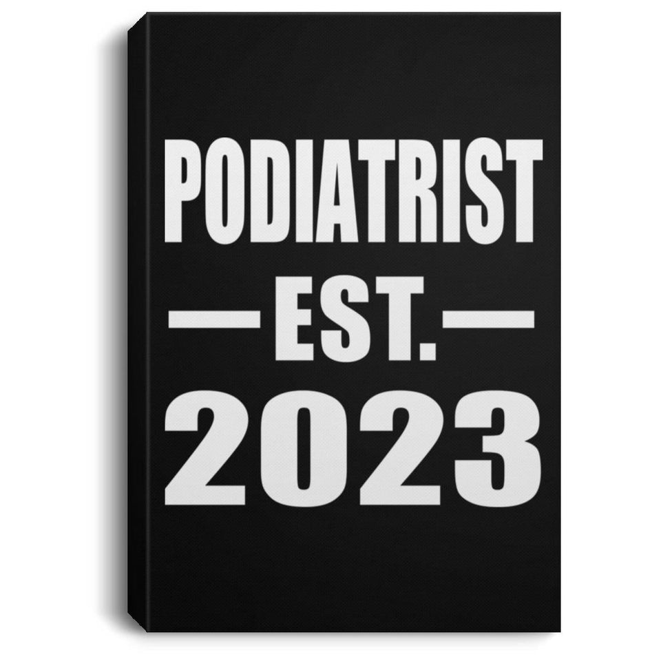 Podiatrist Established EST. 2023 - Canvas Portrait
