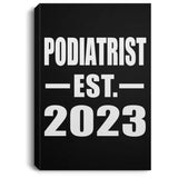 Podiatrist Established EST. 2023 - Canvas Portrait