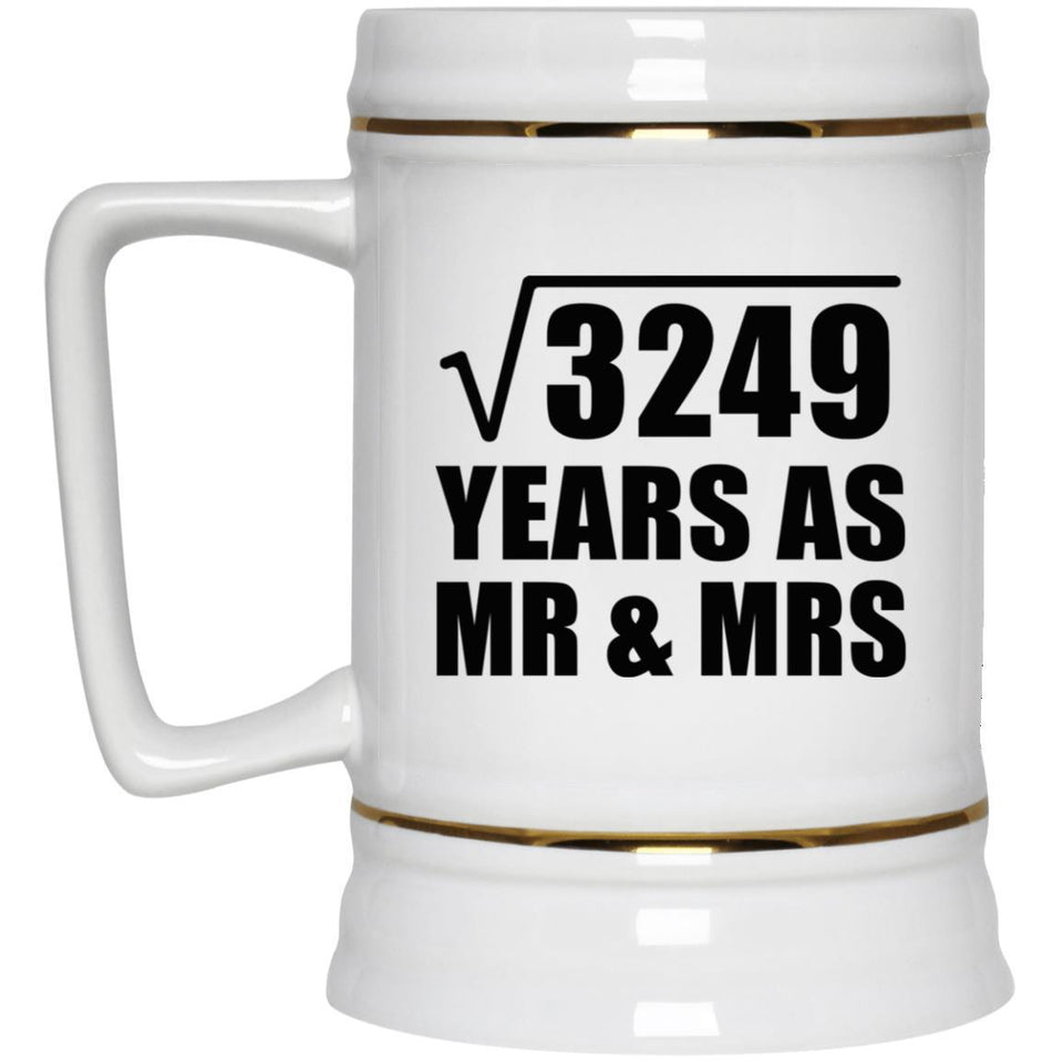 57th Anniversary Square Root of 3249 Years As Mr & Mrs - Beer Stein
