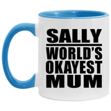 Sally World's Okayest Mum - 11oz Accent Mug Blue