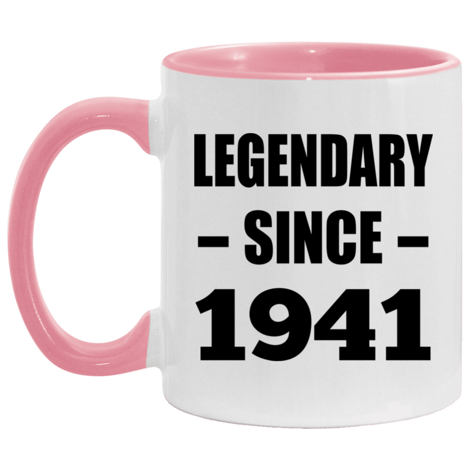 83rd Birthday Legendary Since 1941 - 11oz Accent Mug Pink