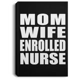 Mom Wife Enrolled Nurse - Canvas Portrait