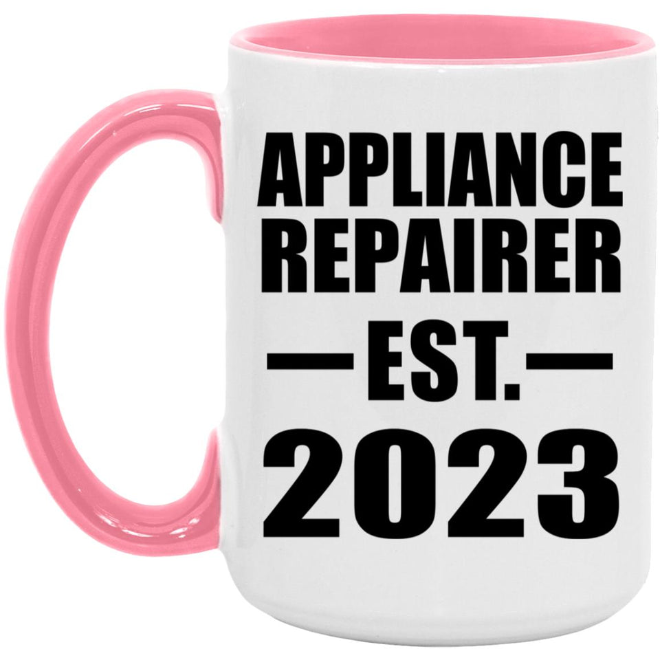 Appliance Repairer Established EST. 2023 - 15oz Accent Mug Pink