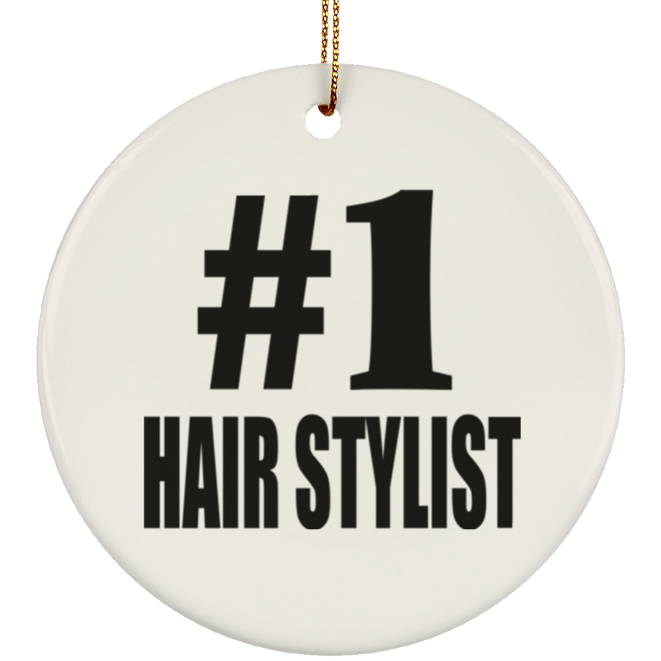 Number One #1 Hair Stylist - Circle Ornament