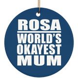 Rosa World's Okayest Mum - Circle Ornament