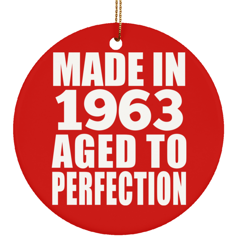 61st Birthday Made In 1963 Aged to Perfection - Circle Ornament